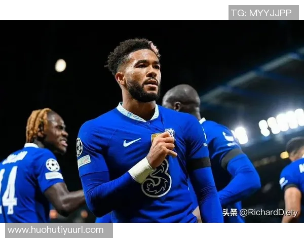 里斯詹姆斯谈持续出场带来的身体适应与帕尔默的高潜力表现